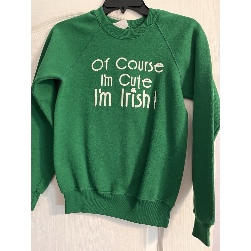 80s 90s vintage lee youth large green sweatshirt of course i'm cute i'm irish